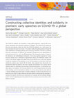 Research paper thumbnail of Constructing collective identities and solidarity in premiers' early speeches on COVID-19: a global perspective