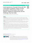 Research paper thumbnail of Lived experiences of people living with HIV: a descriptive qualitative analysis of their perceptions of themselves, their social spheres, healthcare professionals and the challenges they face daily