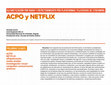 Research paper thumbnail of ACPO y NETFLIX ACPO y NETFLIX Alfabetización por radio y entretenimiento por plataformas televisivas de streaming