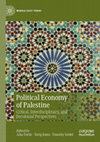 Research paper thumbnail of Political Economy of Palestine: Critical, Interdisciplinary, and Decolonial Perspectives