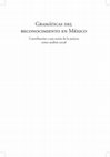 Research paper thumbnail of Gramáticas del reconocimiento en México Contribución a una teoría de la justicia como análisis social