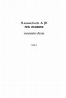 Research paper thumbnail of O assassinato de JK pela ditadura: documentos oficiais. Parte 2