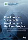 Research paper thumbnail of Risk-Informed Sustainable Development in the Rural Tropics