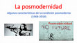 Research paper thumbnail of La posmodernidad condiciones antropológicas versión final