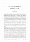 Research paper thumbnail of The Expanding Silk Road: UNESCO and BRI