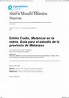 Research paper thumbnail of Emilio Cueto, Matanzas en la mano. Guía para el estudio de la provincia de Matanzas