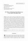 Research paper thumbnail of EU Policy on Deepening Liberal Democracy: A Case Study of the Baltic States