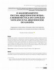 Research paper thumbnail of O aggiornamento em uma arquidiocese rural: a hermenêutica do Concílio Vaticano II na Arquidiocese de Goiânia // The Aggiornamento in a Country Archdiocesis: The Hermeneutic of Vatican II Concil in Goiânia (Brazil)