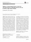 Influence of meteorological factors on the level and characteristics of culturable bacteria in the air in Gliwice, Upper Silesia (Poland) Cover Page