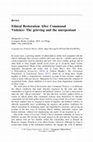 Research paper thumbnail of Ethical Restoration after Communal Violence: The Grieving and the Unrepentant