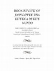 Research paper thumbnail of Book Review of John Dewey: una estética de este mundo