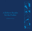 Research paper thumbnail of A Hebrew Reader for the Psalms: 40 Beloved Texts (Peabody, MA: Hendrickson Academic, 2021). Pp. xxiv + 230. [co-authored with Pete Myers]