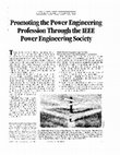 Research paper thumbnail of Promoting the Power Engineering profession through the IEEE Power Engineering Society