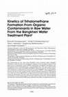 Research paper thumbnail of Kinetics of Trihalomethane Formation From Organic Contaminants in Raw Water From the Bangkhen Water Treatment Plant