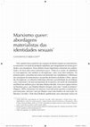 Research paper thumbnail of Marxismo queer: abordagens materialistas das identidades sexuais