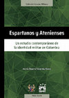 Research paper thumbnail of Espartanos y Atenienses. Un estudio contemporáneo de la identidad militar en Colombia