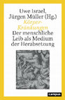 Research paper thumbnail of Körper-Kränkungen. Der menschliche Leib als Medium der Herabsetzung