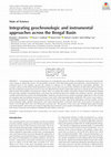 Research paper thumbnail of Integrating geochronologic and instrumental approaches across the Bengal Basin