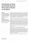 Research paper thumbnail of Contribuições da Teoria  da Aceleração Social do  Tempo para os Estudos  em Jornalismo