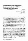 Research paper thumbnail of Desregulación o re-regulación?: De la derrota de las políticas a las políticas de la derrota