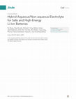 Research paper thumbnail of Hybrid Aqueous/Non-aqueous Electrolyte for Safe and High-Energy Li-Ion Batteries