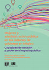 Research paper thumbnail of "Las primeras escritoras profesionales mexicanas: periodismo, emancipación y esfera pública en el siglo XIX" en, Mujeres y administración pública en los órdenes de gobierno en México. Fernando Pérez Correa / Gloria Luz Alejandre (coords.), México: Universidad Nacional Autónoma de México, 2020.