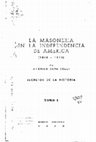 La masonería en la Independencia de América (1810-1830), tomo I - Americo Carnicelli Cover Page