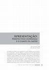 Research paper thumbnail of Apresentação: Perspectivas indígenas e o campo da saúde