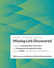 Research paper thumbnail of Missing Link Discovered (2nd edition) - Integrating Csikszentmihalyi's Flow Theory into Management and Leadership Practice by using FLIGBY, the official Flow-Leadership Game. With an essay contribution by Mihaly Csikszentmihalyi