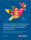 Research paper thumbnail of Expanding Civil Society Contributions to the Governance Agendas of the Sustainable Development Goals and International Financial Institutions