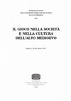 D. Nuzzo, Spazi e strumenti dei giochi nei ritrovamenti archeologici, in Il gioco nella società e nella cultura dell’alto medioevo. LXV Settimana di studio della Fondazione Centro italiano di studi sull’alto medioevo (Spoleto, 20-26 aprile 1017), Spoleto 2018, pp. 153-189. Cover Page