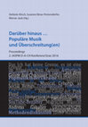 Darüber hinaus … Populäre Musik und Überschreitung(en) Proceedings 2. IASPM D-A-CH Konferenz/Graz 2016 Cover Page