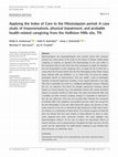 Research paper thumbnail of Applying the Index of Care to the Mississippian period: A case study of treponematosis, physical impairment, and probable health-related caregiving from the Holliston Mills site, TN