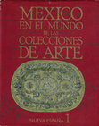 Research paper thumbnail of "Las guadalupanas y otras imágenes preferentes" en: México en el mundo de las colecciones de arte, Nueva España I. México: 1994, pp. 256-299.