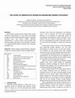 Research paper thumbnail of THE SCOPE OF INNOVATIVE DESIGN IN ENHANCING ENERGY EFFICIENCY