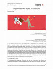 Research paper thumbnail of La paternidad fue tejida, no construida