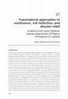 Research paper thumbnail of Transnational approaches to remittances, risk reduction, and disaster relief: Evidence from post-Typhoon Haiyan experiences of Filipino immigrants in Canada