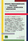 Research paper thumbnail of La prospectiva tecnológica en la planeación de la CTI en Argentina, Colombia, México y Perú. Una revisión desde el institucionalismo ideacional.