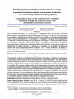 Research paper thumbnail of Organizational study on the construction of a normative framework to bridge the productive sector in the Metropolitan Autonomous University