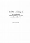 Research paper thumbnail of Conflict Landscapes: An Archaeology of the International Brigades in the Spanish Civil War