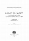 Alla ricerca dei Fasti della Chiesa: don Mario Pericoli e la Catacomba di Villa San Faustino in Massa Martana, in G. Comez - F. Campagnani (a cura di), Il senso dell'Antico. Archeologia e archeologi nel territorio di Todi dal 1700 a oggi, Atti del Convegno, Todi, 2015, pp. 25-40 + tavv. XXII Cover Page