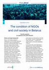 Research paper thumbnail of The Condition of NGOs and Civil Society in Belarus