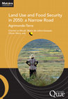 Land Use and Food Security in 2050: a Narrow Road. Agrimonde-Terra Cover Page