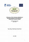 Research paper thumbnail of A Review of the Literature Relating to Selected Aspects of the Effective Classroom Practice Project: Working Paper ECP / 05