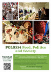 Research paper thumbnail of POLS334 Food, Politics and Society