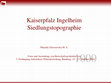 Research paper thumbnail of Kaiserpfalz Ingelheim. Siedlungstopographie