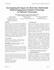 Research paper thumbnail of Investigating the Impact of a Real-Time, Multimodal Student Engagement Analytics Technology in Authentic Classrooms