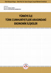 Research paper thumbnail of AZERBAYCAN VE TÜRKİYE EKONOMİK İLİŞKİLERİ ÜZERİNE BİR İNCELEME