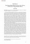 Research paper thumbnail of The Political-Philosophical Currents of the 1970s in the Discourse of Subcommander Marcos. Review of Nick Henck, Insurgent Marcos: The Political-Philosophical Formation of the Zapatista Subcommander. Raleigh, NC: A Contracorriente, 2017.