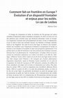 Marine Dori, Comment fait-on frontière en Europe ? Évolution d’un dispositif frontalier et enjeux pour les exilés.  Le cas de Lesbos en Grèce?, in "Migrants et réfugiés en Turquie, dans leur contexte historique, politique et social", Revue Anatoli n°9, CNRS édition, 2018 Cover Page